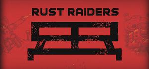 Rust Raiders Early Access 1 banner