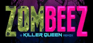 ZOMBEEZ: A Killer Queen Remix banner