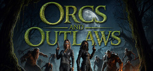 Orcs and Outlaws banner