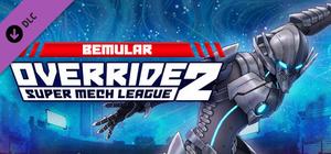 Override 2 Ultraman - Bemular - Fighter banner