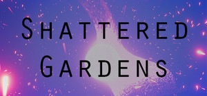 Shattered Gardens banner