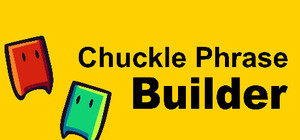 Chuckle Phrase Builder banner