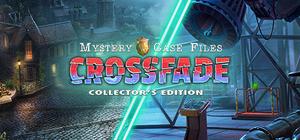 Mystery Case Files: Cross Fade Collector's Edition banner