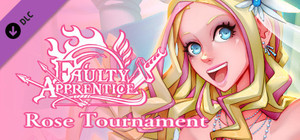 Faulty Apprentice: Rose Tournament (5th DLC) banner