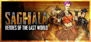 Saghala: Heroes of the Last World banner