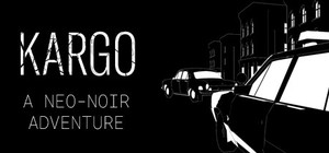 Kargo - A neo-noir adventure banner