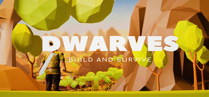 Dwarves: build and survive banner