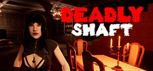 Deadly Shaft banner