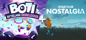 Boti: Byteland Overclocked + Golf Club Nostalgia banner