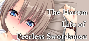 The Harem Life of Peerless Swordsmen banner