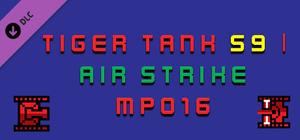 Tiger Tank 59 Ⅰ Air Strike MP016 banner