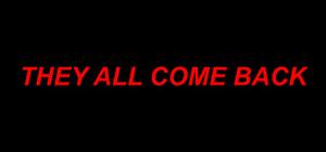 TheyAllComeBack banner