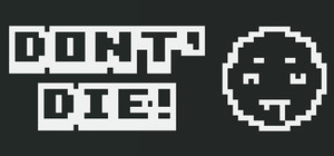 DON'T DIE! banner