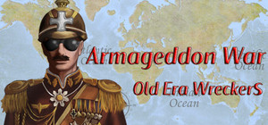 Armageddon War:Old Era Wreckers / 大鏖战:旧时代的残党 banner