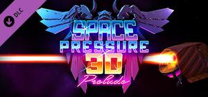 Space Pressure 3D: Prelude - Adult Only banner