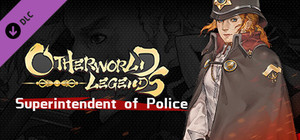 Otherworld Legends - Skin : Superintendent of Police banner