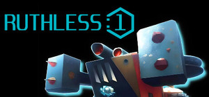 Ruthless:1 banner