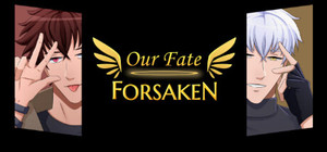 Our Fate Forsaken - Boys Love (BL) Visual Novel banner