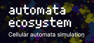 Automata Ecosystem - Cellular Automata Simulation banner