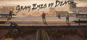 Gray Eyes of Death banner