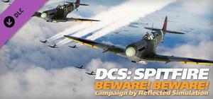 DCS: Spitfire Beware! Beware! Campaign banner