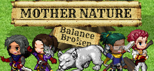 Mother Nature: Balance Broken banner
