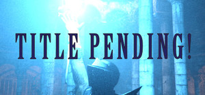 Title Pending! banner