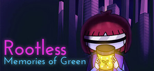 Rootless: Memories Of Green - Chapter 1 banner