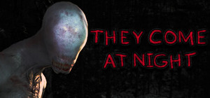 They Come At Night banner