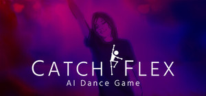 Catch Flex: AI Dance Game banner