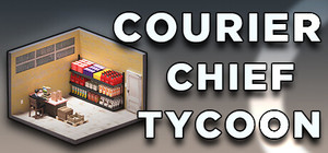 Courier Chief Tycoon banner