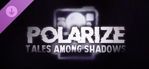 Polarize: Tales Among Shadows banner