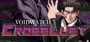 VOIDWATCH: CrossLust banner
