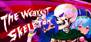 最弱骸骨兵 The Weakest Skeleton banner