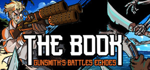 The Book: Gunsmith's Battles Echoes banner