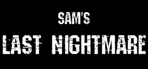 Sam's Last Nightmare banner