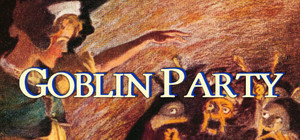 Goblin Party banner