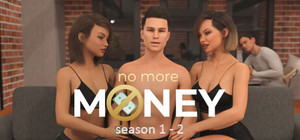 No More Money - GOLD - Season 1 + 2 banner