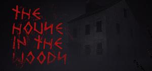 The House In The Woods banner