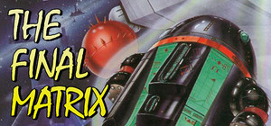 The Final Matrix (CPC/Spectrum) banner
