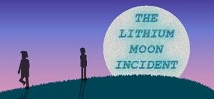 The Lithium Moon Incident banner