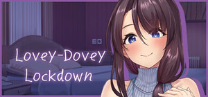 Lovey-Dovey Lockdown banner