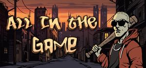 ALL IN THE GAME banner