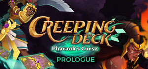 Creeping Deck: Pharaoh's Curse Prologue banner
