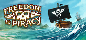 Freedom is Piracy banner