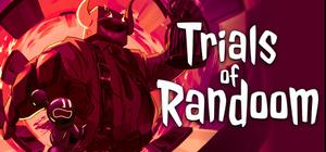 Trials Of Randoom banner