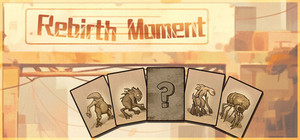 重生之时 - Rebirth Moment banner