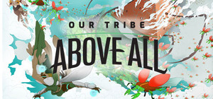 Our Tribe Above All banner