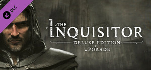 The Inquisitor - Deluxe Edition Upgrade banner