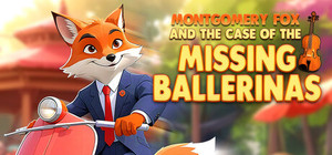 Detective Montgomery Fox: The Case of the Missing Ballerinas banner
